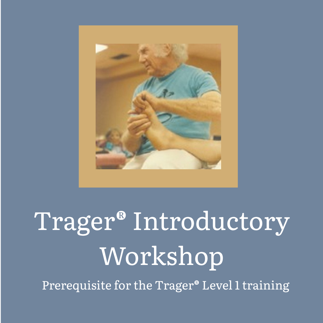 Trager® Introductory Workshop